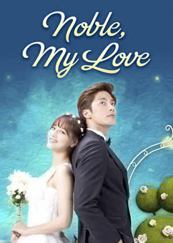 Noble, My Love